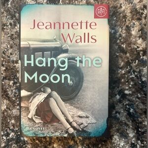 Hang the Moon by Jeannette Walls